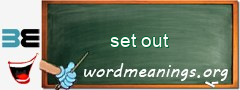 WordMeaning blackboard for set out